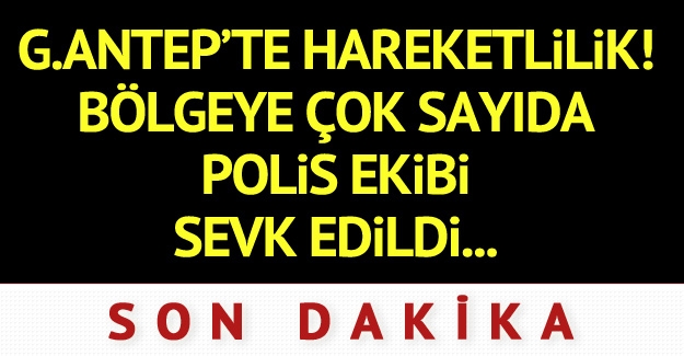 Gaziantep’te hücre evine operasyon!
