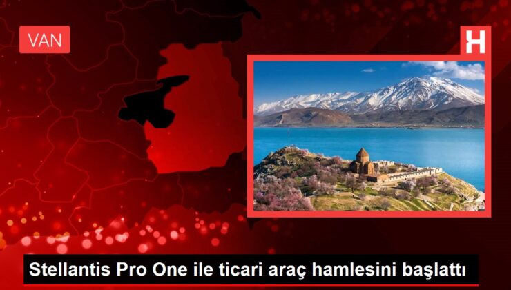 Stellantis Pro One ile ticari araç atılımını başlattı
