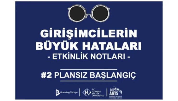 Plansız Başlangıç Aktifliği İstanbul Kültür Üniversitesi’nde Gerçekleştirildi!